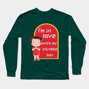 I'm in love with my chinese boy Long Sleeve T-Shirt